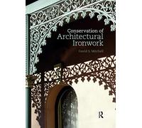 Conservation of Architectural Ironwork