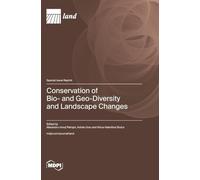 Conservation of Bio- and Geo-Diversity and Landscape Changes