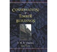Conservation of Timber Buildings