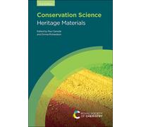 Conservation Science : Heritage Materials