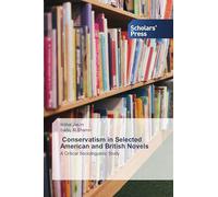Conservatism in Selected American and British Novels: A Critical Sociolinguistic Study