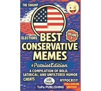 CONSERVATIVE MEMES: PATRIOTS EDITION IN COLOR