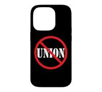 Conservative No Anti Union Non Union Case for iPhone 14 Pro