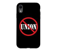Conservative No Anti Union Non Union Case for iPhone XR