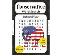 Conservative Word Search: Word Search for Kids Puzzle Book, 110 Page 55 Puzzle 9 Words, For Adults, Seniors, and Teens, History and Education (Civics and Community Collection)