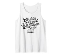 Consider How The Wildflowers Grow Faith Design Tank Top