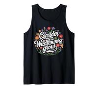Consider How The Wildflowers Grow Faith Design Tank Top