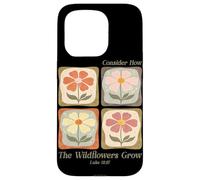 Consider How The Wildflowers Grow Luke 12:27 Bible Verse Case for iPhone 15 Pro