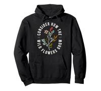 Consider how the wildflowers grow Luke 12:27 bible verse Pullover Hoodie