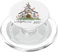 Consider How The Wildflowers Grow Luke 12:27 PopSockets PopGrip for MagSafe