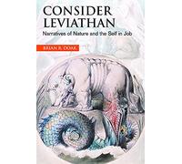 Consider Leviathan: Narratives of Nature and the Self in Job