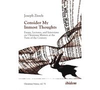 Consider My Inmost Thoughts : Essays, Lectures, and Interviews on Ukrainian Matters at the Turn of the Century