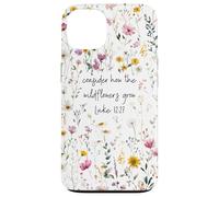 Consider the Wildflowers Luke 12:27 Christian Aesthetic Case for iPhone 13