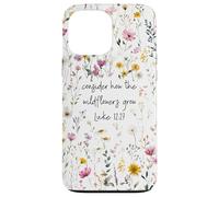 Consider the Wildflowers Luke 12:27 Christian Aesthetic Case for iPhone 13 Pro Max