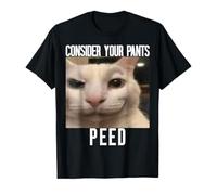 Consider Your Pants Peed T-Shirt Funny Cat Shirt Meme Gag Goofy Ahh Silly Cats T-Shirts for Men
