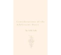 Considerations of the Adolescent Heart
