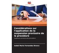 Considérations sur l'application de la suspension provisoire de la procédure