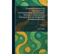 Considerations Sur Quelques Cas d'Hypertrophie Sementaiere Diffuse a Topographie Calquee Sur Un Territoire Syringomyelique