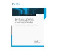 Considerations to Facilitate the Accelerated Deployment of Small Modular Reactors