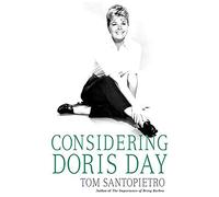 Considering Doris Day: A Biography