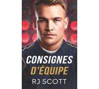 Consignes d'équipe: Romance gay MM en sport automobile