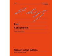 Consolations: Edité d'après les sources par Sabine Ziegler, Préface et Notes sur l'interprétation de Christian Ubber et Lina Ramann. piano.