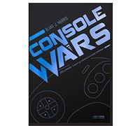 Console Wars: SEGA vs Nintendo : la guerre qui a bouleversé le monde vidéoludique