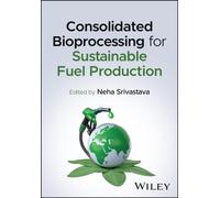 Consolidated Bioprocessing for Sustainable Fuel Production