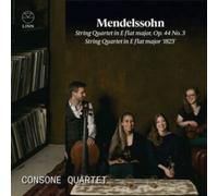 Consone Quartet – Mendelssohn: String Quartets E-flat Major Op. 44 No. 3 & '1823' – CD – NAXOS