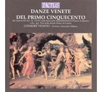 Consort Veneto – Venetian Dances of the Early 16th Century