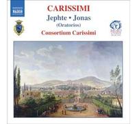 Consortium Carissimi - CARISSIMI: Jephte / Jonas