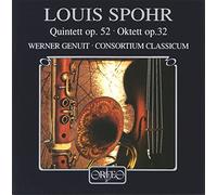 Consortium Classicum/Genuit - SPOHR:QUINTET/OCTET