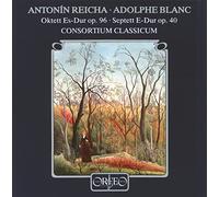 Consortium Classicum - REICHA/BLANC:OCTET/SEPTET