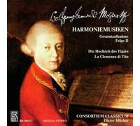 Consortium Classicum - Wolfgang Amadeus Mozart: Harmoniemusiken Complete Recording Vol. 2: The Marriage of Figaro/La Clemenza di Tito