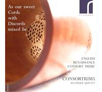Consortium5 - AS OUR SWEET CORDS