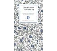Conspicuous Consumption (Penguin Great Ideas) by Thorsten Veblen (2006-05-30)
