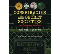 Conspiracies and Secret Societies: The Complete Dossier (Treachery & Intrigue)