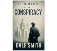 Conspiracy: 2 (Empire of Earth)