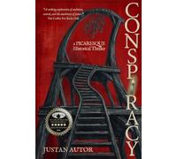 CONSPIRACY: A Historical Thriller Set in the French Revolution (A Most Unlikely Hero)