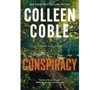 Conspiracy: A small-town, second-chance romantic suspense: 3 (A Sanctuary Novel)