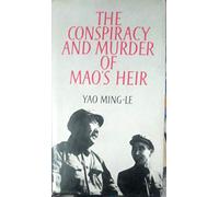 Conspiracy and Murder of Mao's Heir, The