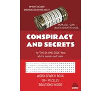 Conspiracy and Secrets Word Search Book: Illuminati, Da Vinci, Puzzles Book for Secrets Fans ... 6 x 9 inches / large print / 50+ puzzles