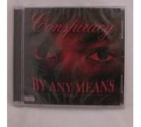 Conspiracy - By Any Means