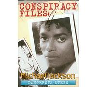 Conspiracy Files: Michael Jackson Dangerous Steps [DVD] [2004] [Region 1] [US Import] [NTSC]