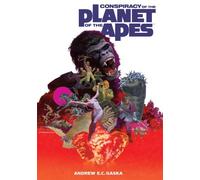 Conspiracy of the Planet of the Apes: Written by Daniel Dussault, 2013 Edition, Publisher: Archaia Entertainment [Hardcover]