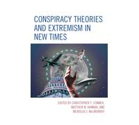 Conspiracy Theories and Extremism in New Times