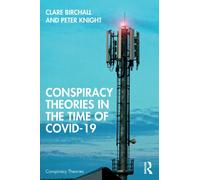 Conspiracy Theories in the Time of Covid-19