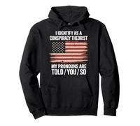 Conspiracy Theorist I Identify As A Conspiracy Theorist Pullover Hoodie
