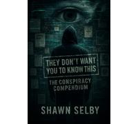 Conspiracy Theory Compendium