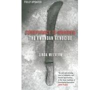 Conspiracy to Murder: The Rwandan Genocide